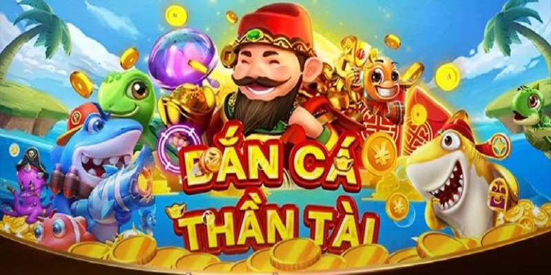 Bắn cá thần tài